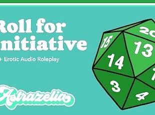 Erotic Audio: Roll for Initiative [Friends to Lovers] [Hold the Moan] [Sneaky Sex]