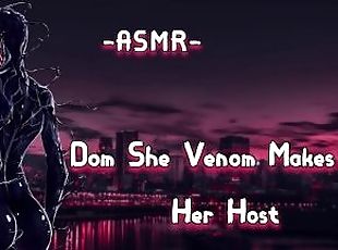 ASMR [EroticRolePlay] Dom She Venom Makes You Her Host [Binaural/F4M]