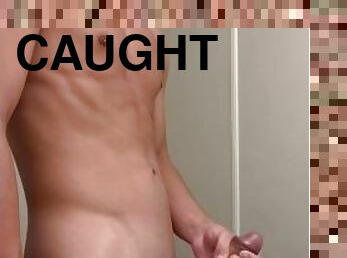 I sneak into the bathroom to play with my big dick and almost get caught!
