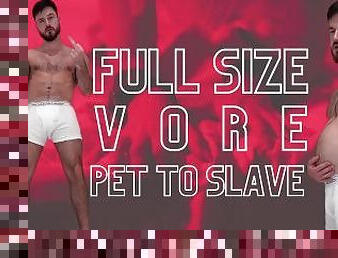 Full size vore pet too slave