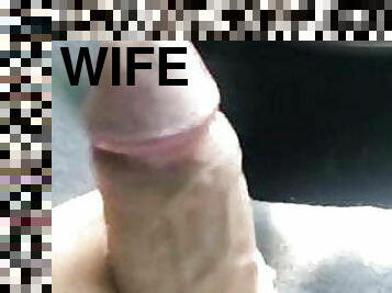 jerking off for my wife