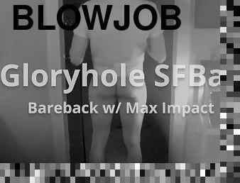 GHSFBAY: Bareback w/ Max Impact