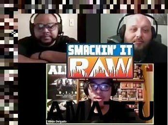 Mommy Lynch - Smackin' It Raw Ep. 144