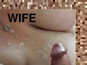Cumshot on my wife’s H size titties