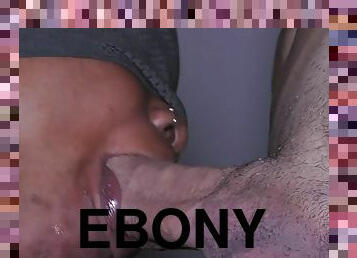 Too much cum for my ebony mouth to swallow
