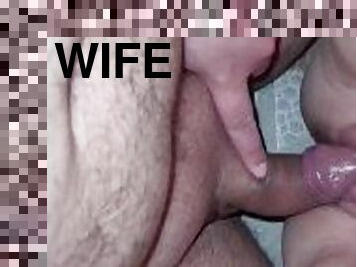 Fucking my wifes wet pussy