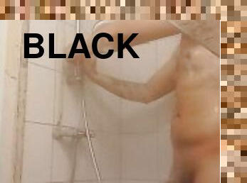 Showering my long black dick