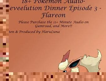 FOUND ON GUMROAD - Eeveelution Dinner Episode 3 - Flareon