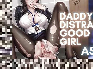 Daddy Distracts His Good Girl! At Work Phone Sex! ASMR Boyfriend