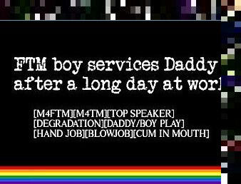 FTM Boy Services Daddy After a Long Day at Work