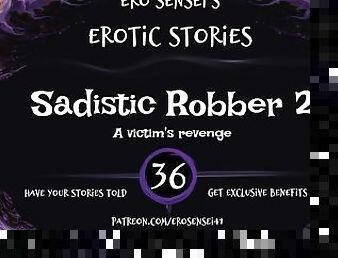 Sadistic Robber 2 (Erotic Audio for Women) [ESES36]